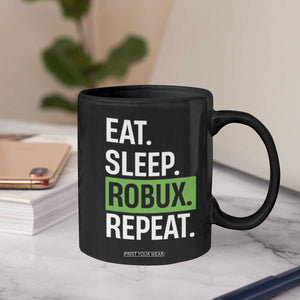 Eat Sleep Roblox Repeat Coffee Mug Funny Video Game Lovers Gamers