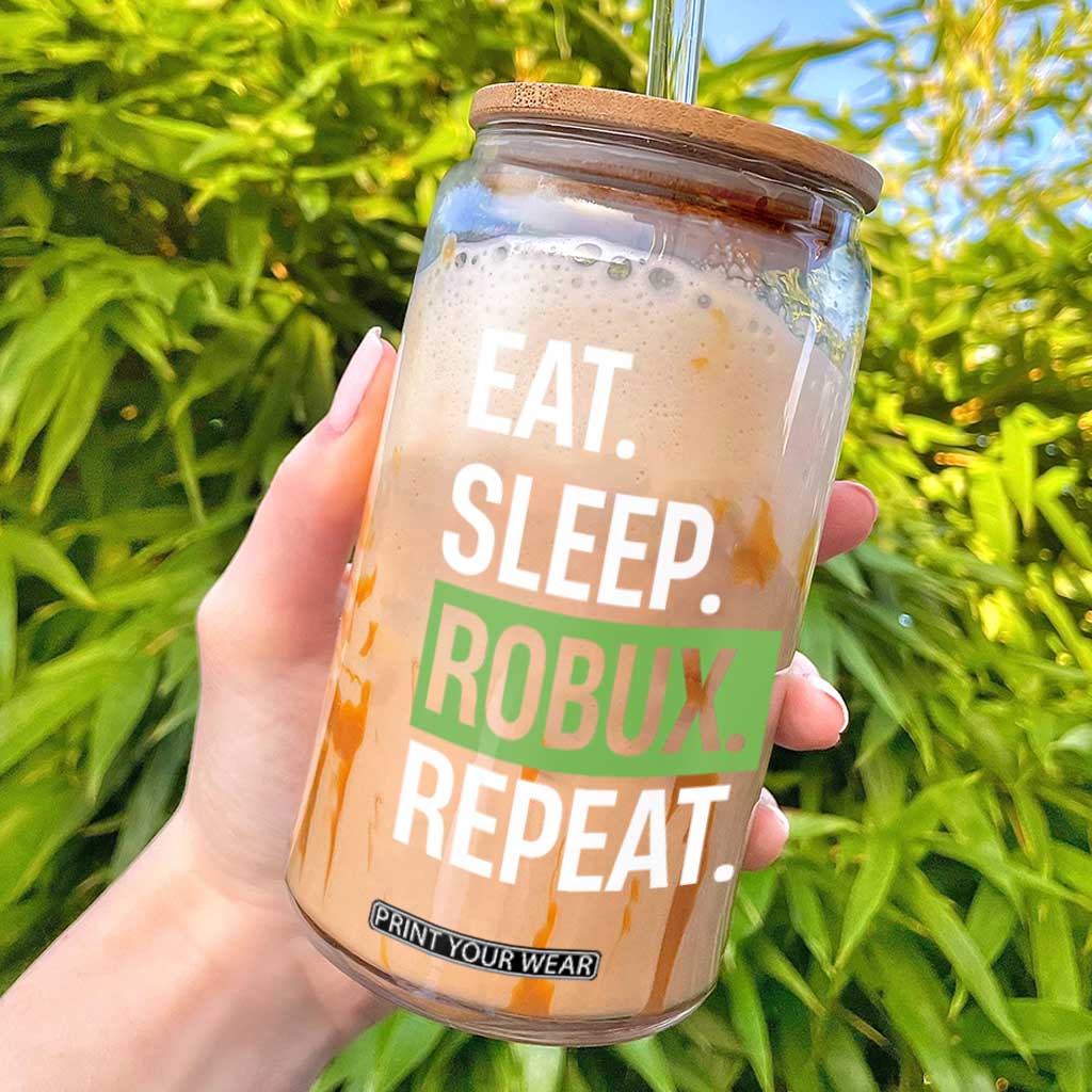 Eat Sleep Roblox Repeat Glass Can Funny Video Game Lovers Gamers