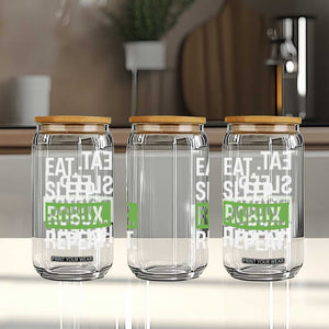 Eat Sleep Roblox Repeat Glass Can Funny Video Game Lovers Gamers