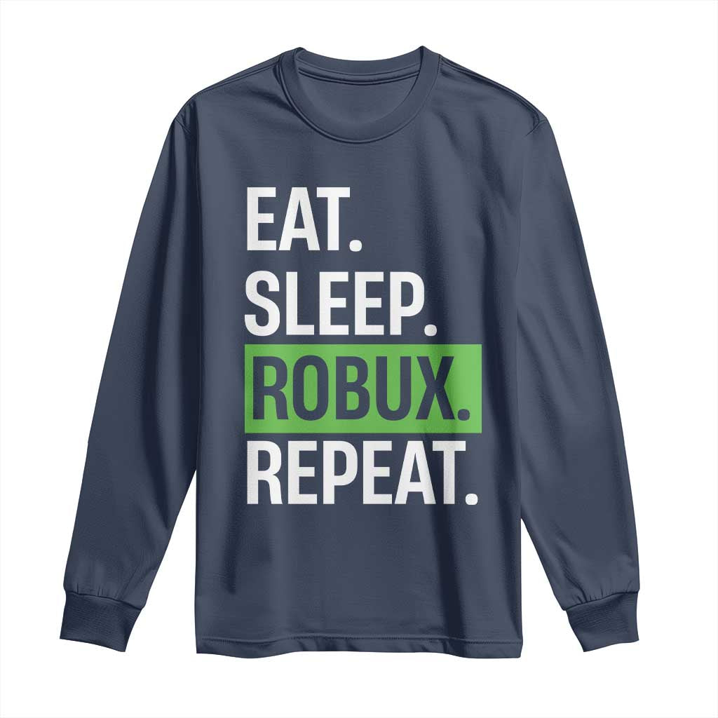Eat Sleep Roblox Repeat Long Sleeve Shirt Funny Video Game Lovers Gamers
