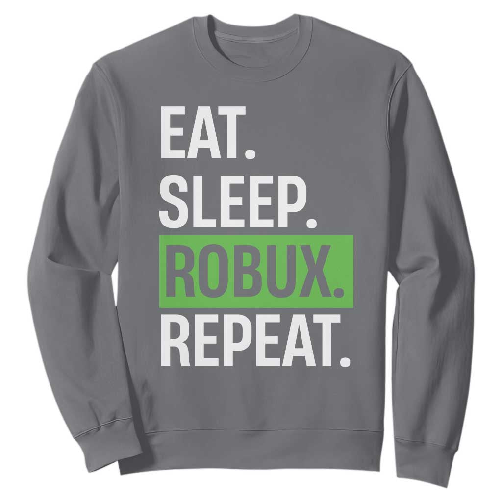 Eat Sleep Roblox Repeat Sweatshirt Funny Video Game Lovers Gamers