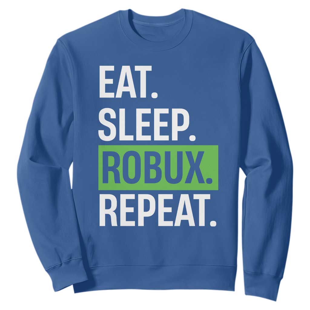 Eat Sleep Roblox Repeat Sweatshirt Funny Video Game Lovers Gamers