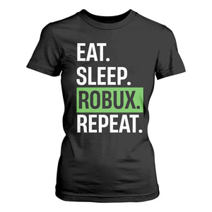 Eat Sleep Roblox Repeat T Shirt For Women Funny Video Game Lovers Gamers