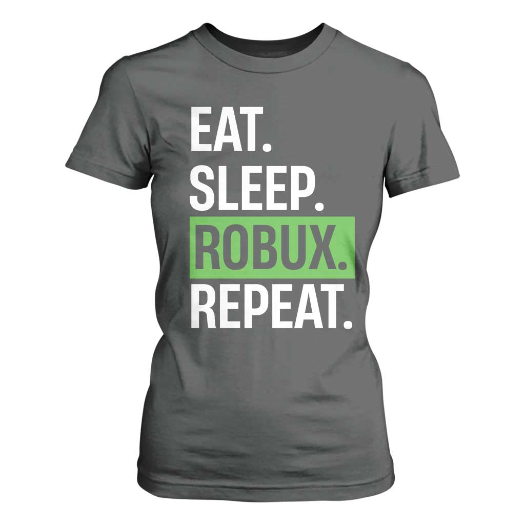 Eat Sleep Roblox Repeat T Shirt For Women Funny Video Game Lovers Gamers