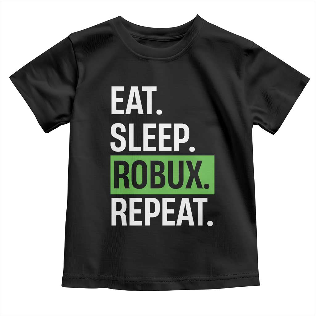 Eat Sleep Roblox Repeat Toddler T Shirt Funny Video Game Lovers Gamers TS10 Black Print Your Wear