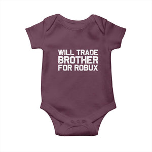 Will Trade Brother For Robux Baby Onesie Funny Sibling Video Game Lovers Gamers