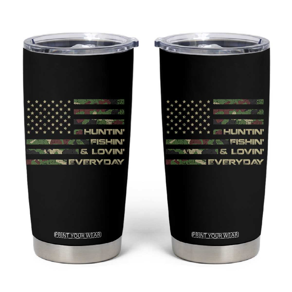 Hunting Fishing Loving Tumbler Cup Hunter Fisher Camo American Flag TS10 Black Print Your Wear