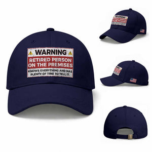 Funny Retirement Baseball Cap Warning A Retired Person On The Premises Knows Everything