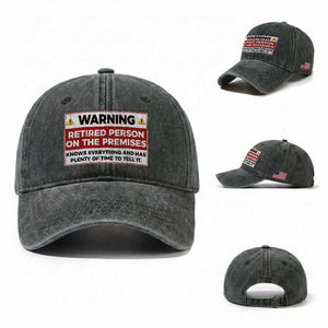 Funny Retirement Washed Cotton Baseball Cap Warning A Retired Person On The Premises Knows Everything