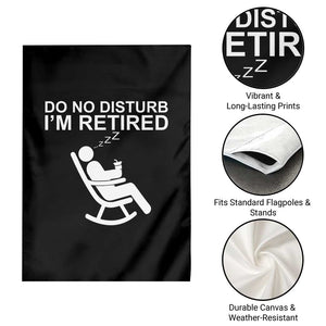 Retirement Gifts For Men Garden Flag Do Not Disturb Im Retired