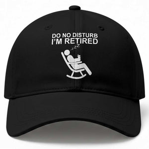 Retirement Gifts For Men Baseball Cap Do Not Disturb Im Retired
