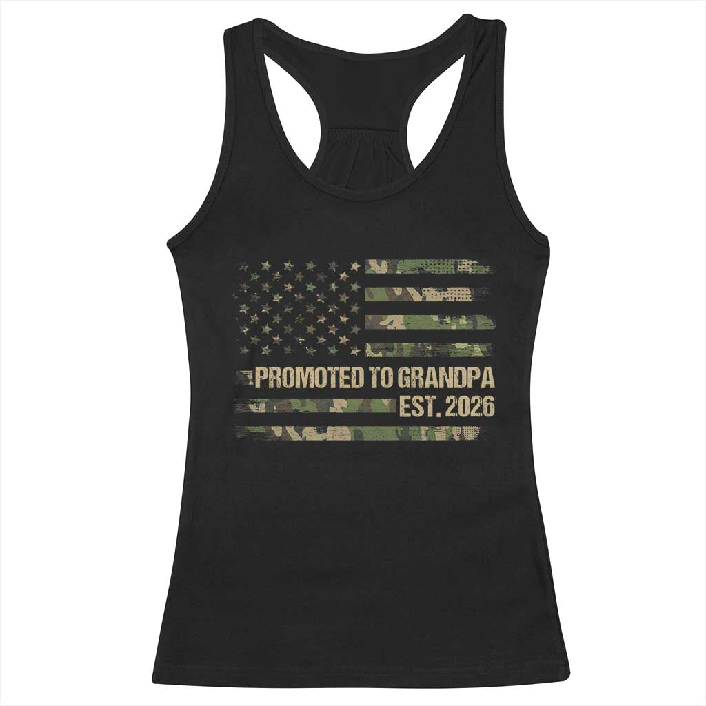 Promoted To Grandpa Est. 2026 Racerback Tank Top Retro Camo American Flag TS10 Black Print Your Wear