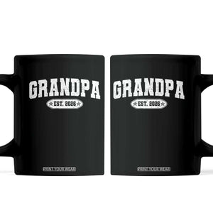 Grandpa Est 2026 Coffee Mug Promoted To Grandpa Paternity Fathers Day TS10 Black Print Your Wear