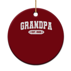 Grandpa Est 2026 Ceramic Ornament Promoted To Grandpa Paternity Fathers Day TS10 1pc Red Print Your Wear