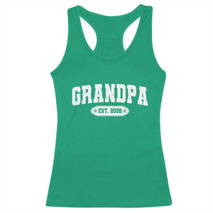 Grandpa Est 2026 Racerback Tank Top Promoted To Grandpa Paternity Fathers Day TS10 Irish Green Print Your Wear