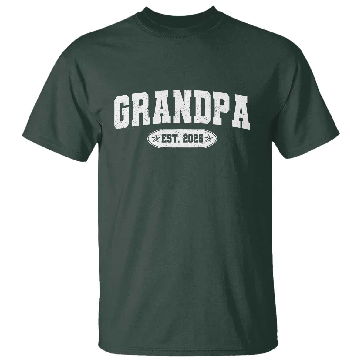 Grandpa Est 2026 T Shirt Promoted To Grandpa Paternity Fathers Day TS10 Dark Forest Green Print Your Wear