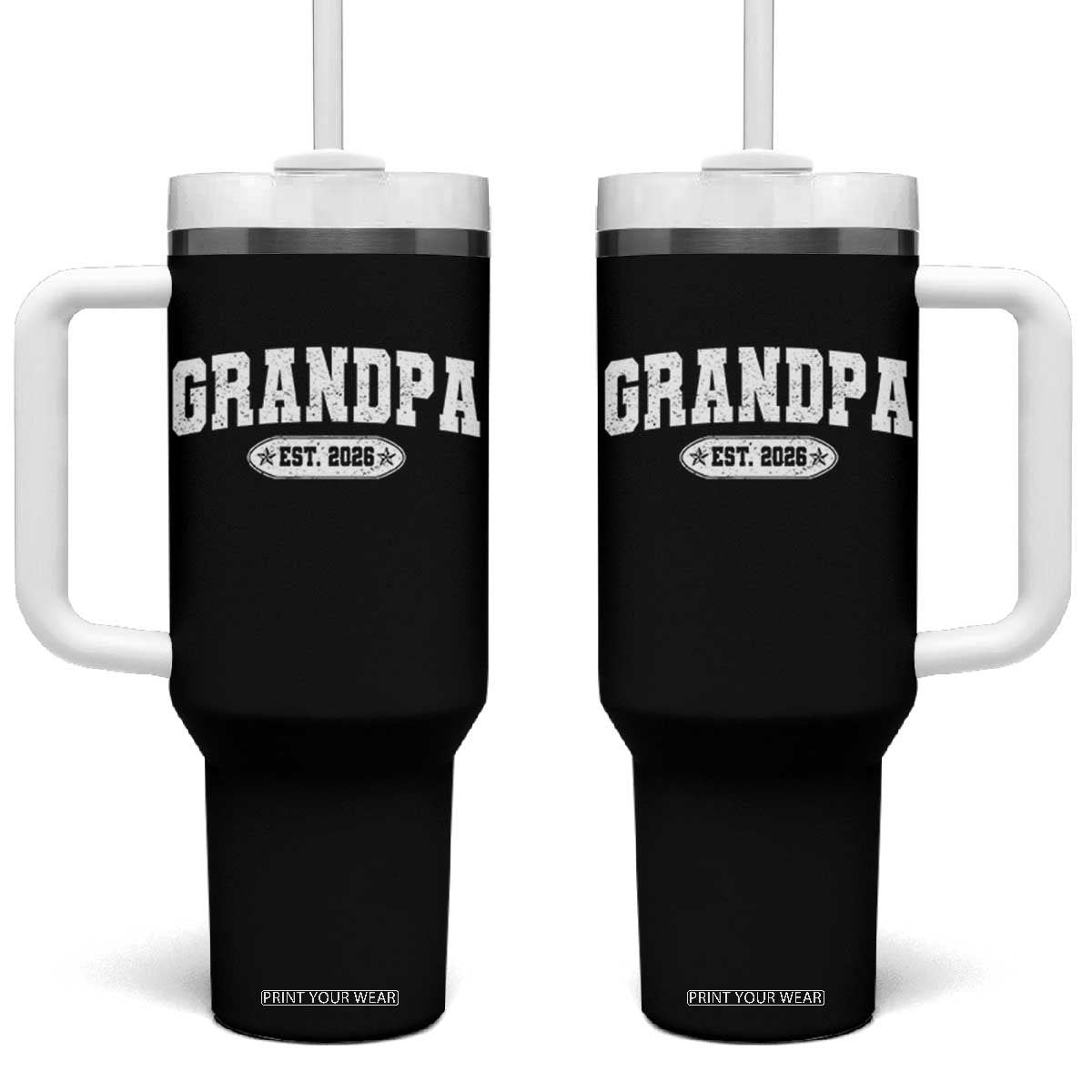 Grandpa Est 2026 Tumbler With Handle Promoted To Grandpa Paternity Fathers Day TS10 One Size: 40 oz Black Print Your Wear