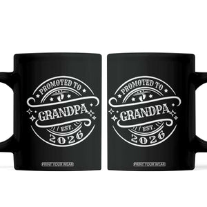 Promoted To Grandpa Est. 2026 Coffee Mug Grandparents Baby Announcement Fathers Day TS10 Black Print Your Wear