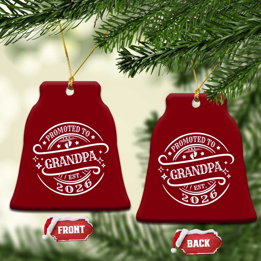 Promoted To Grandpa Est. 2026 Ceramic Ornament Grandparents Baby Announcement Fathers Day TS10 Print Your Wear