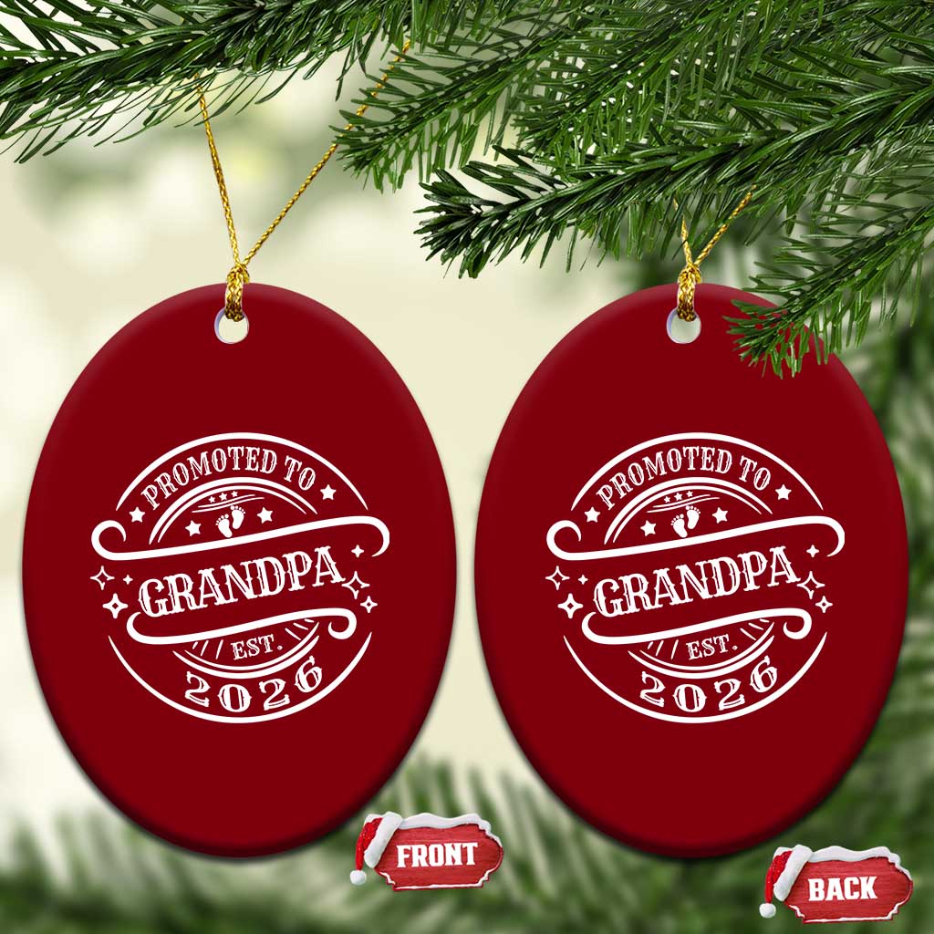 Promoted To Grandpa Est. 2026 Ceramic Ornament Grandparents Baby Announcement Fathers Day TS10 Print Your Wear