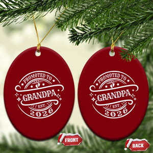 Promoted To Grandpa Est. 2026 Ceramic Ornament Grandparents Baby Announcement Fathers Day TS10 Print Your Wear