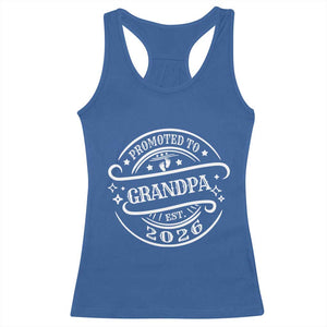 Promoted To Grandpa Est. 2026 Racerback Tank Top Grandparents Baby Announcement Fathers Day TS10 Royal Blue Print Your Wear