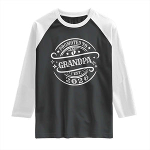 Promoted To Grandpa Est. 2026 Raglan Shirt Grandparents Baby Announcement Fathers Day TS10 Black White Print Your Wear