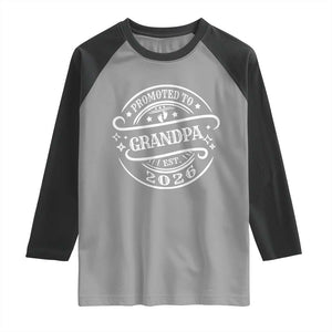 Promoted To Grandpa Est. 2026 Raglan Shirt Grandparents Baby Announcement Fathers Day TS10 Sport Gray Black Print Your Wear