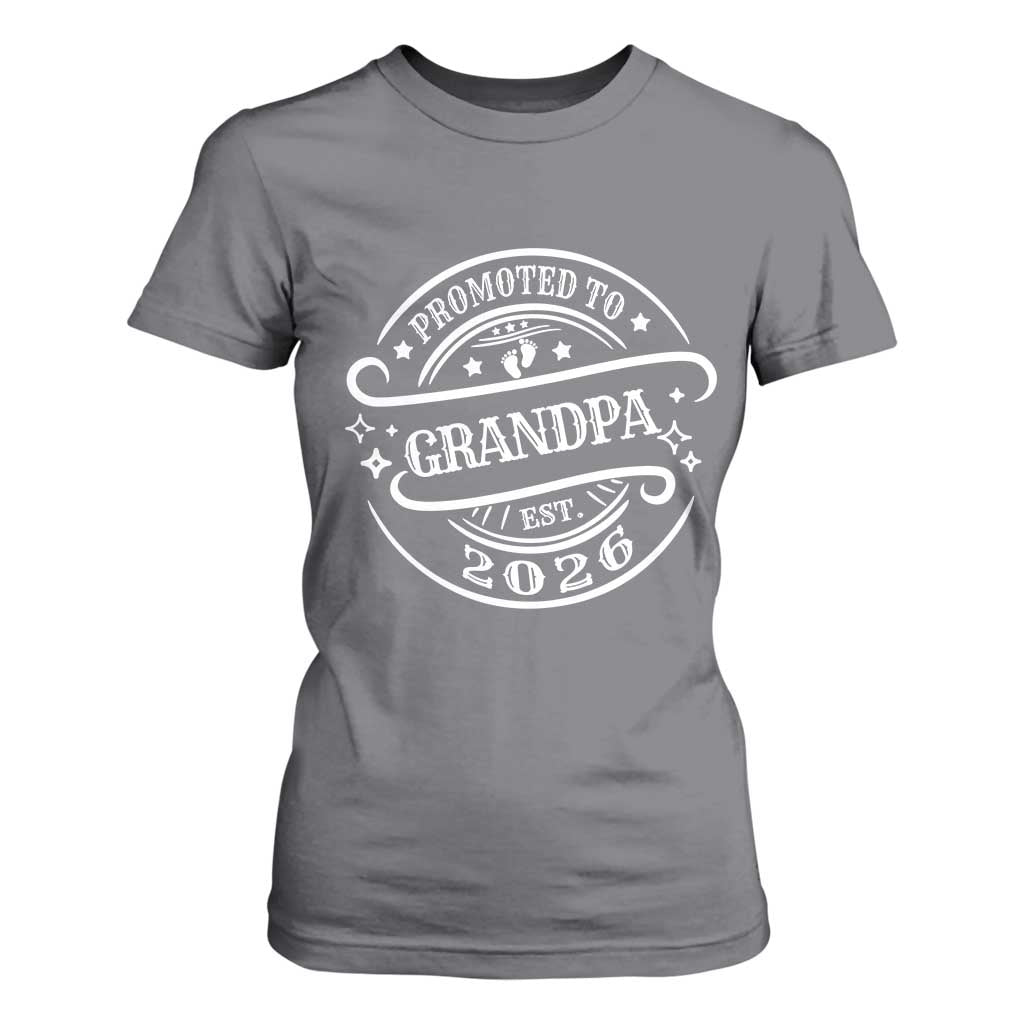 Promoted To Grandpa Est. 2026 T Shirt For Women Grandparents Baby Announcement Fathers Day TS10 Charcoal Print Your Wear