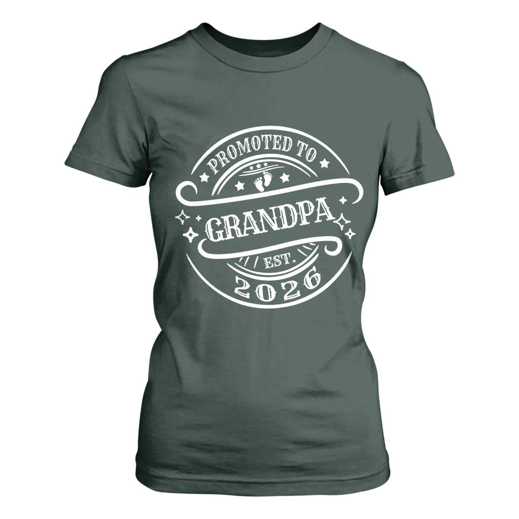 Promoted To Grandpa Est. 2026 T Shirt For Women Grandparents Baby Announcement Fathers Day TS10 Dark Forest Green Print Your Wear