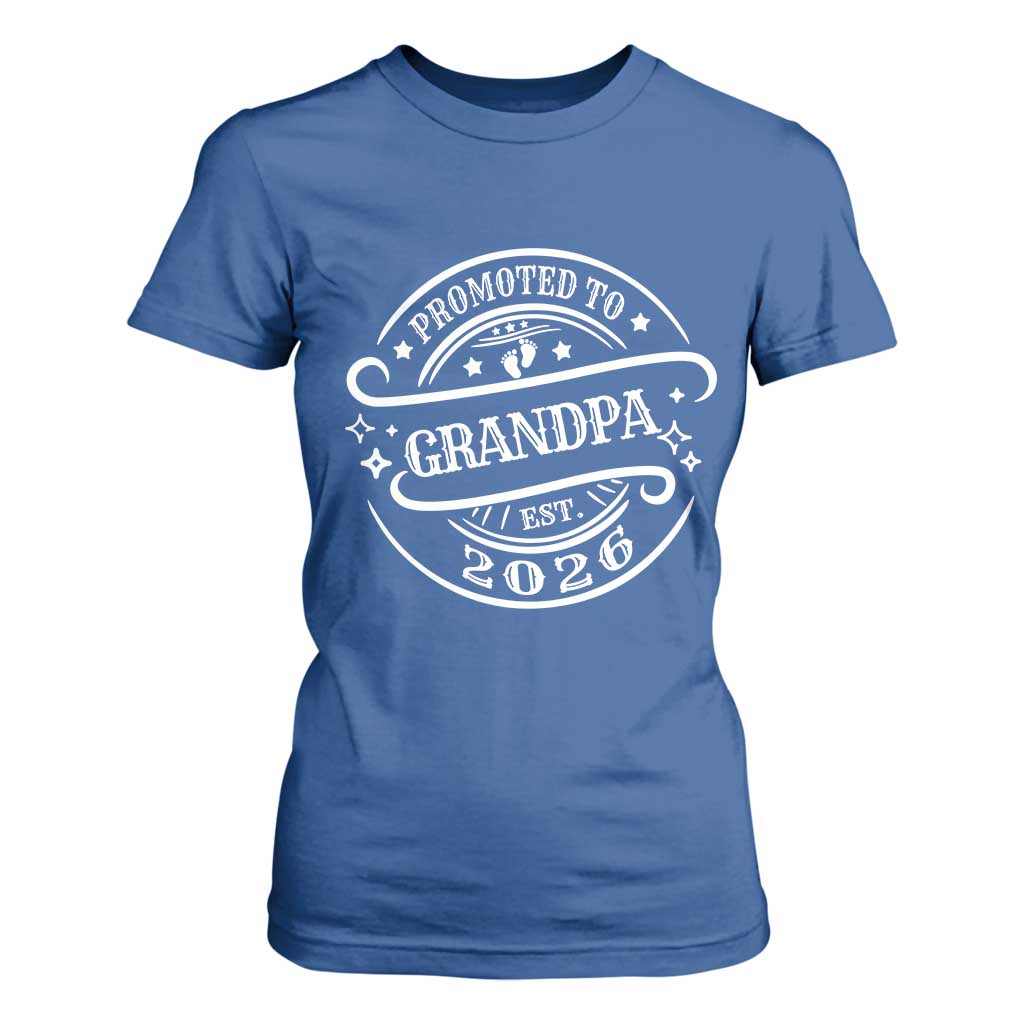 Promoted To Grandpa Est. 2026 T Shirt For Women Grandparents Baby Announcement Fathers Day TS10 Royal Blue Print Your Wear
