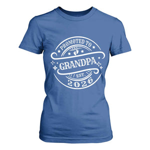 Promoted To Grandpa Est. 2026 T Shirt For Women Grandparents Baby Announcement Fathers Day TS10 Royal Blue Print Your Wear