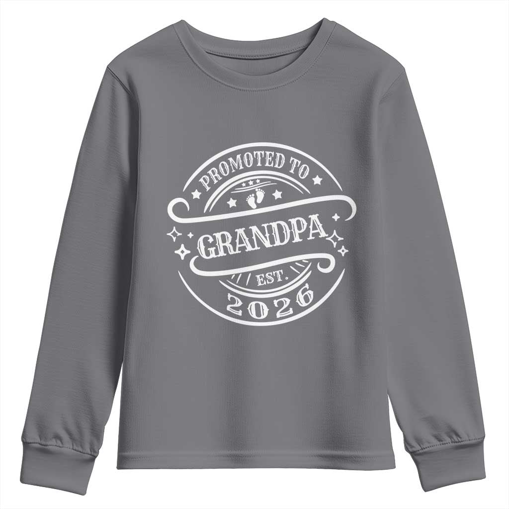 Promoted To Grandpa Est. 2026 Youth Sweatshirt Grandparents Baby Announcement Fathers Day TS10 Charcoal Print Your Wear