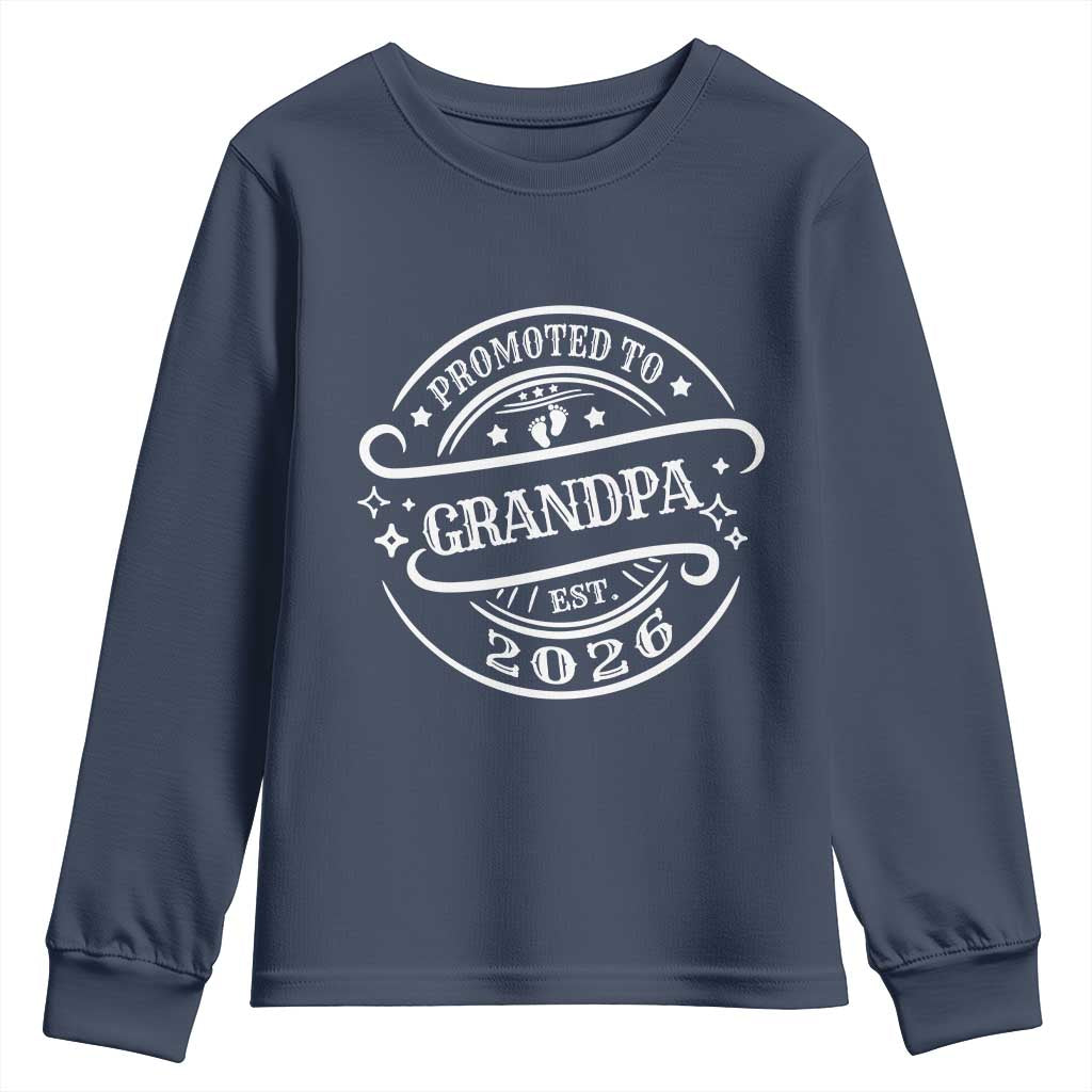 Promoted To Grandpa Est. 2026 Youth Sweatshirt Grandparents Baby Announcement Fathers Day TS10 Navy Print Your Wear