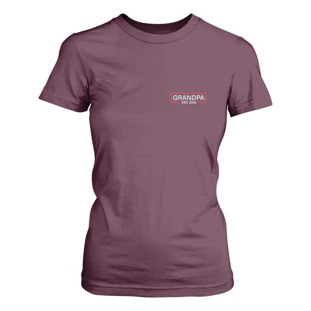 Grandpa Est 2026 T Shirt For Women Logo Promoted To Grandpa Paternity Fathers Day TS10 Maroon Print Your Wear