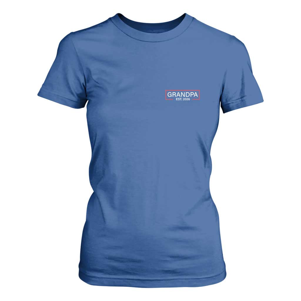 Grandpa Est 2026 T Shirt For Women Logo Promoted To Grandpa Paternity Fathers Day TS10 Royal Blue Print Your Wear
