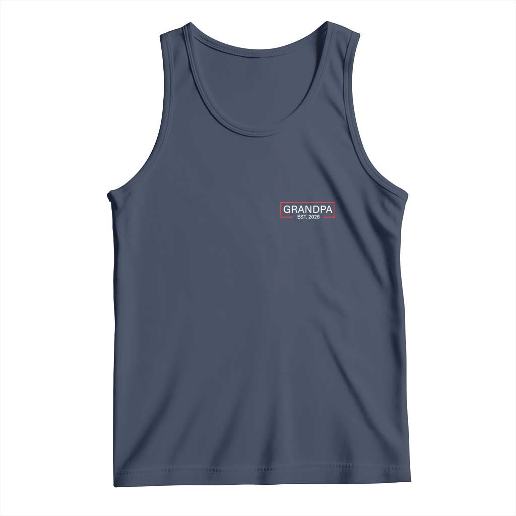 Grandpa Est 2026 Tank Top Logo Promoted To Grandpa Paternity Fathers Day TS10 Navy Print Your Wear