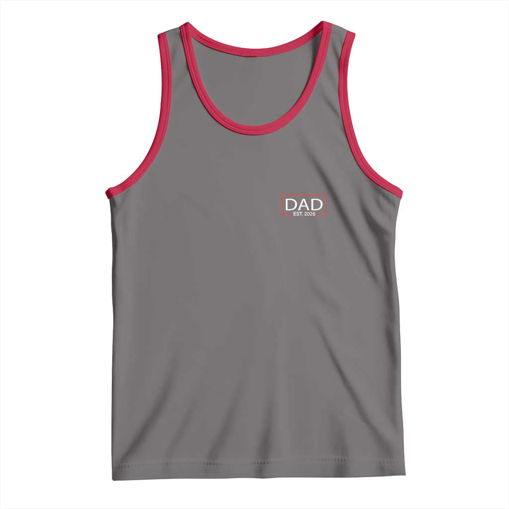 New Dad 2026 Tank Top First Fathers Day Promoted To Daddy Est 2026 TS10 Deep Heather Red Print Your Wear