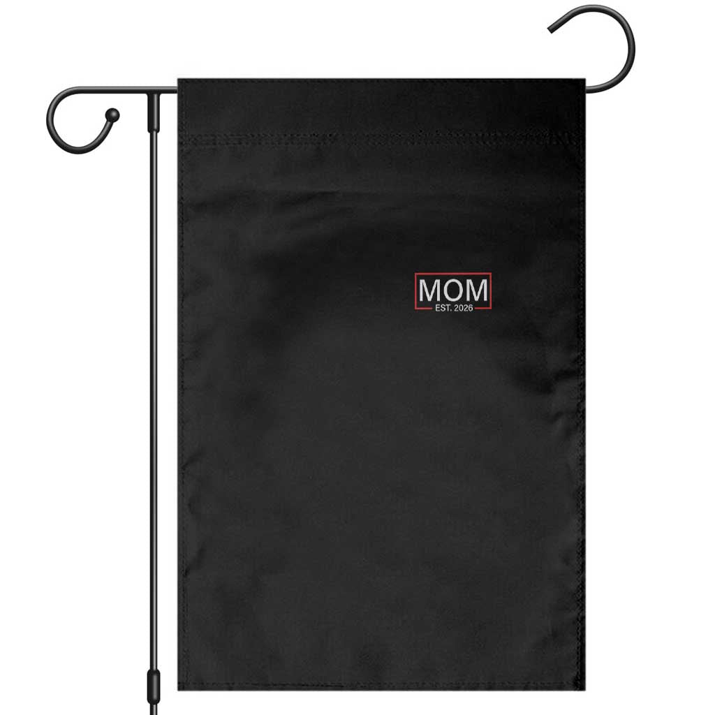Mom Est 2026 Garden Flag New Mama Pregnancy Reveal TS10 Black Print Your Wear
