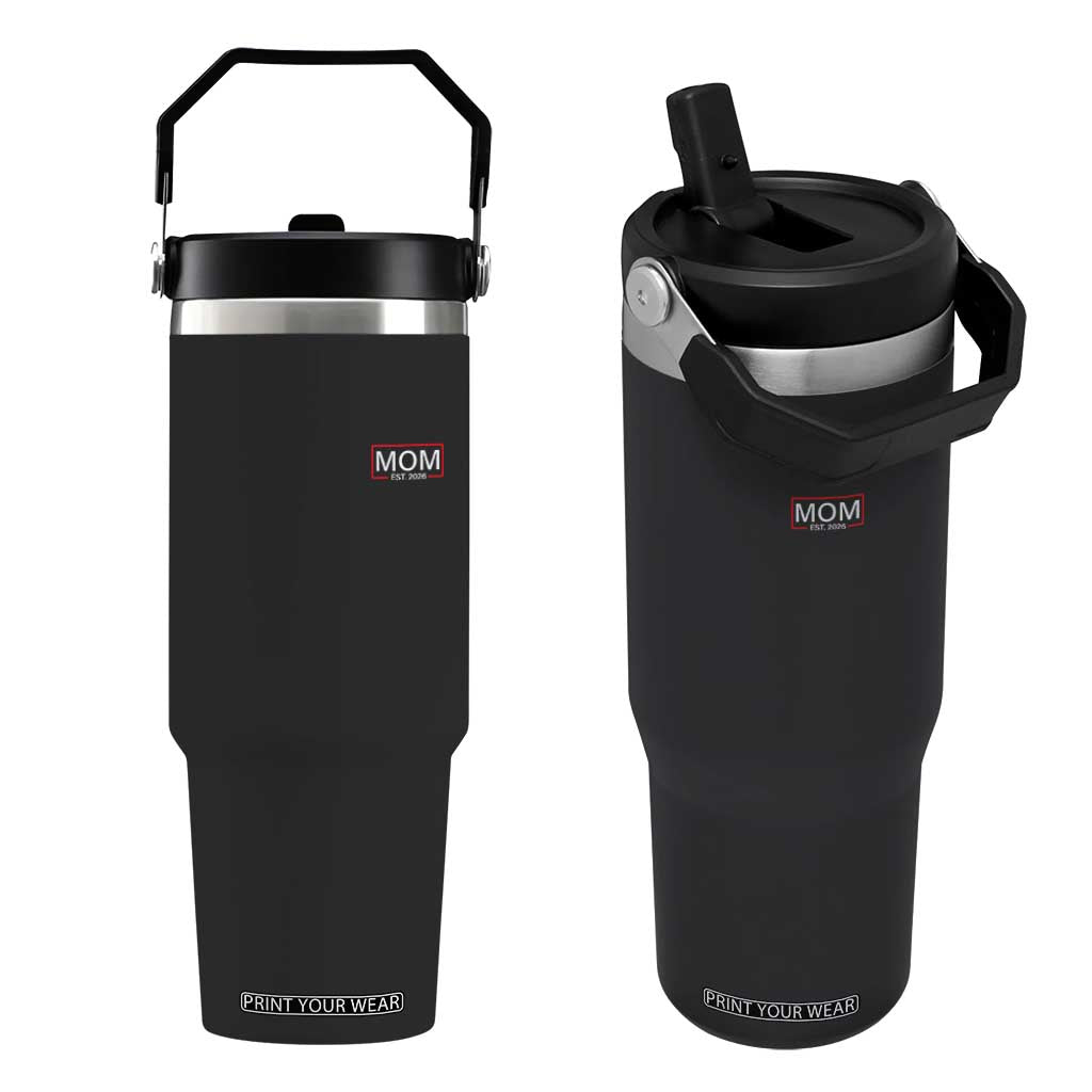 Mom Est 2026 Flip Straw Tumbler New Mama Pregnancy Reveal TS10 One Size: 30 oz Black Print Your Wear