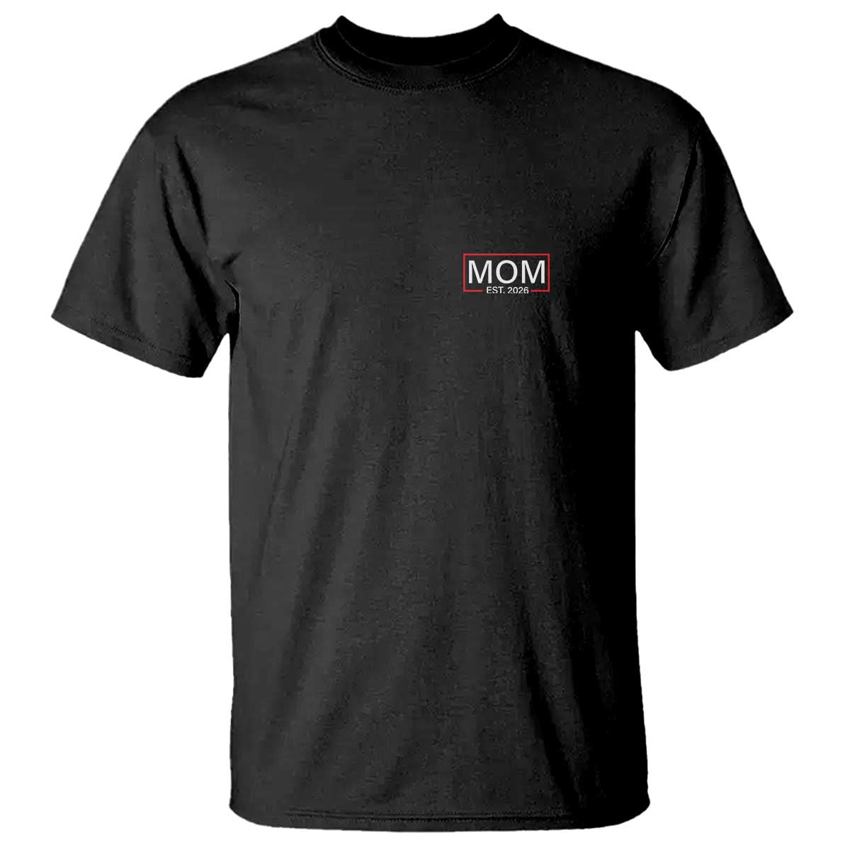 Mom Est 2026 T Shirt New Mama Pregnancy Reveal TS10 Black Print Your Wear