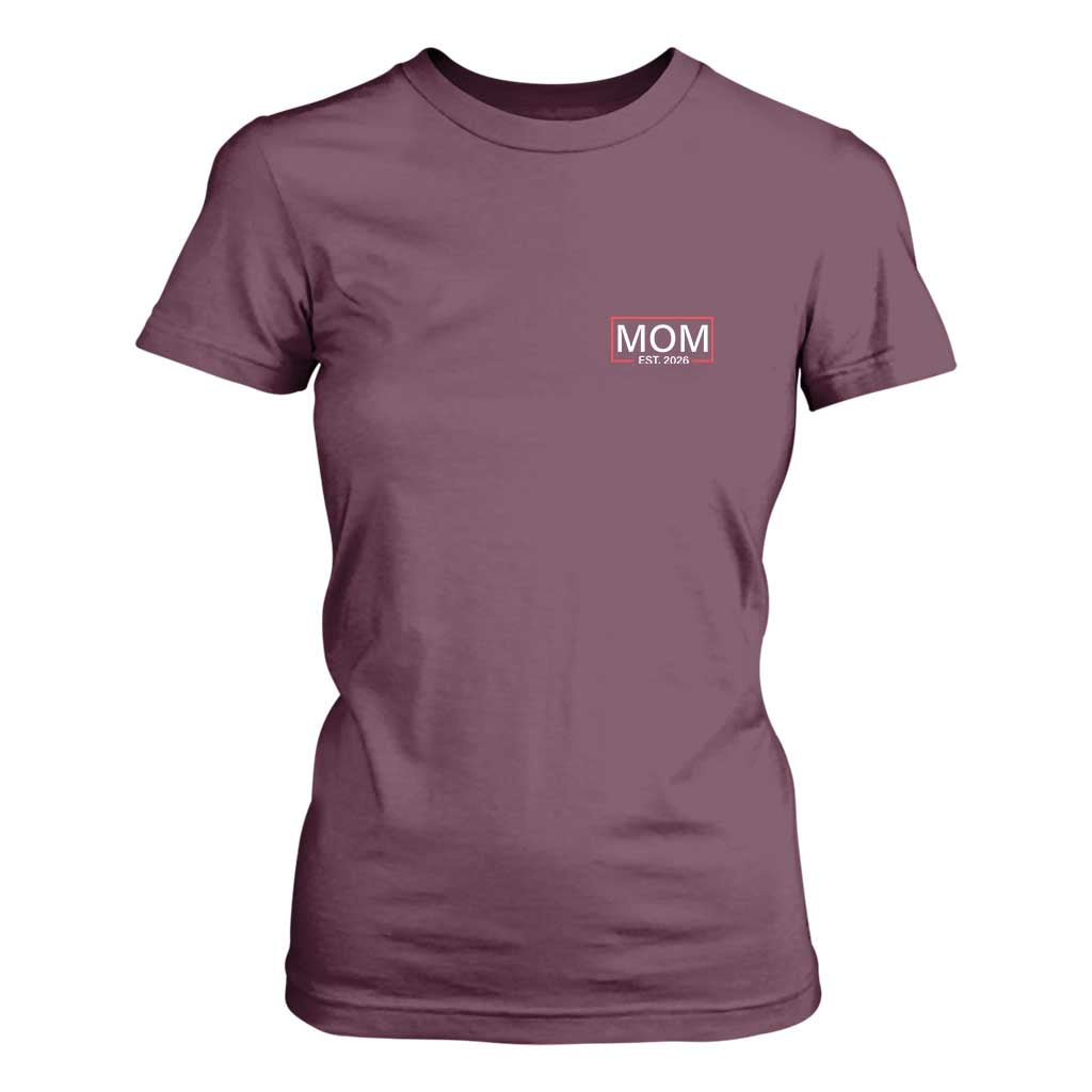 Mom Est 2026 T Shirt For Women New Mama Pregnancy Reveal TS10 Maroon Print Your Wear
