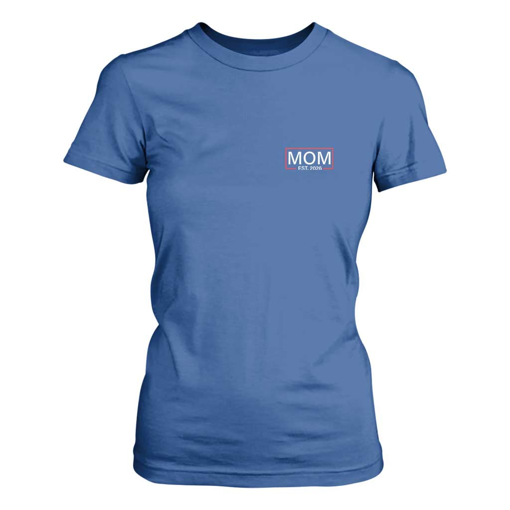 Mom Est 2026 T Shirt For Women New Mama Pregnancy Reveal TS10 Royal Blue Print Your Wear