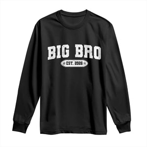 Big Bro Est 2026 Long Sleeve Shirt Promoted To Brother Sibling Reveal TS10 Black Print Your Wear