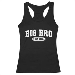 Big Bro Est 2026 Racerback Tank Top Promoted To Brother Sibling Reveal TS10 Black Print Your Wear