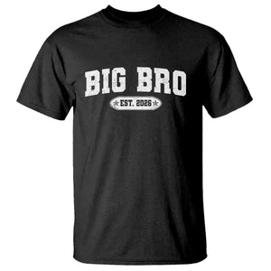 Big Bro Est 2026 T Shirt Promoted To Brother Sibling Reveal TS10 Black Print Your Wear