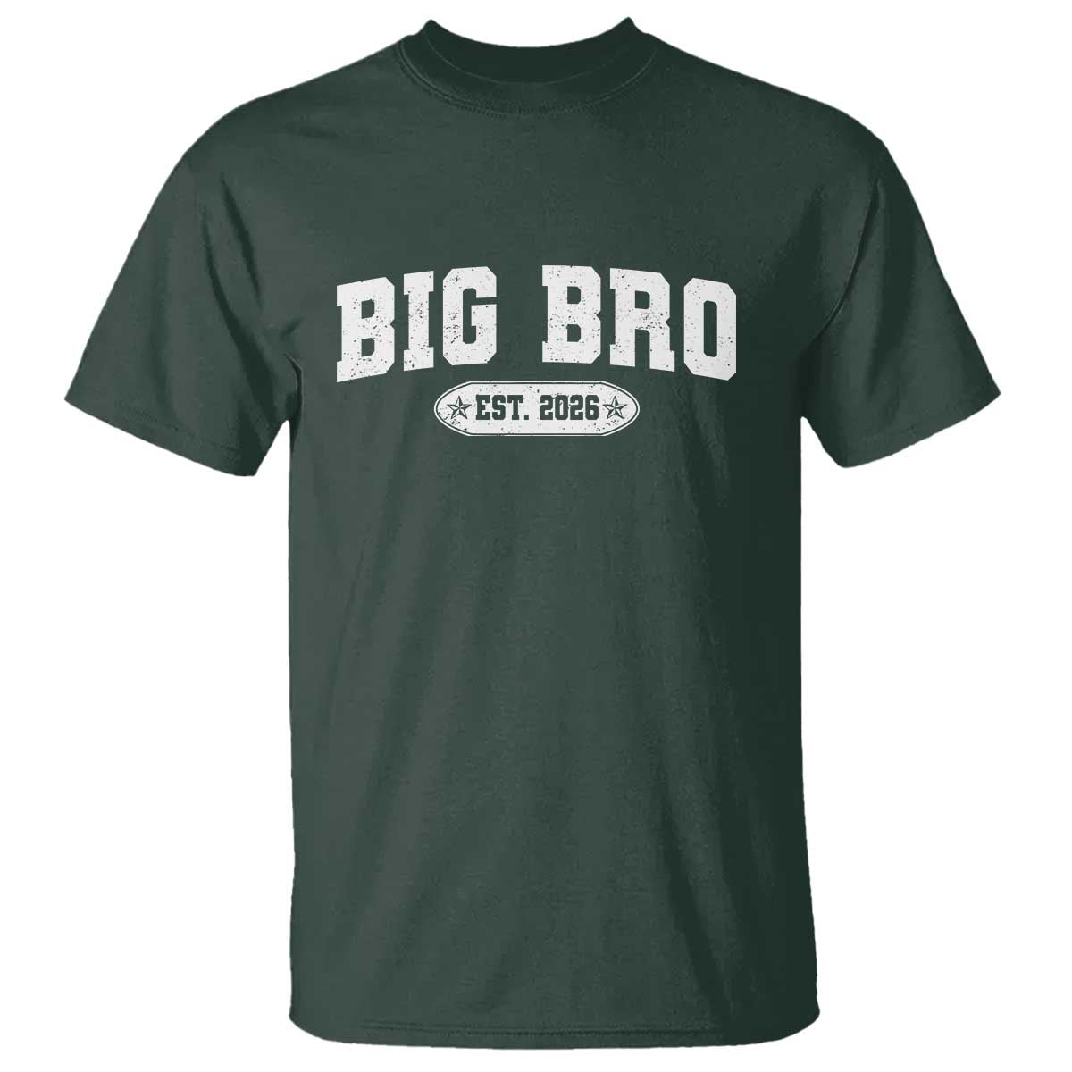 Big Bro Est 2026 T Shirt Promoted To Brother Sibling Reveal TS10 Dark Forest Green Print Your Wear