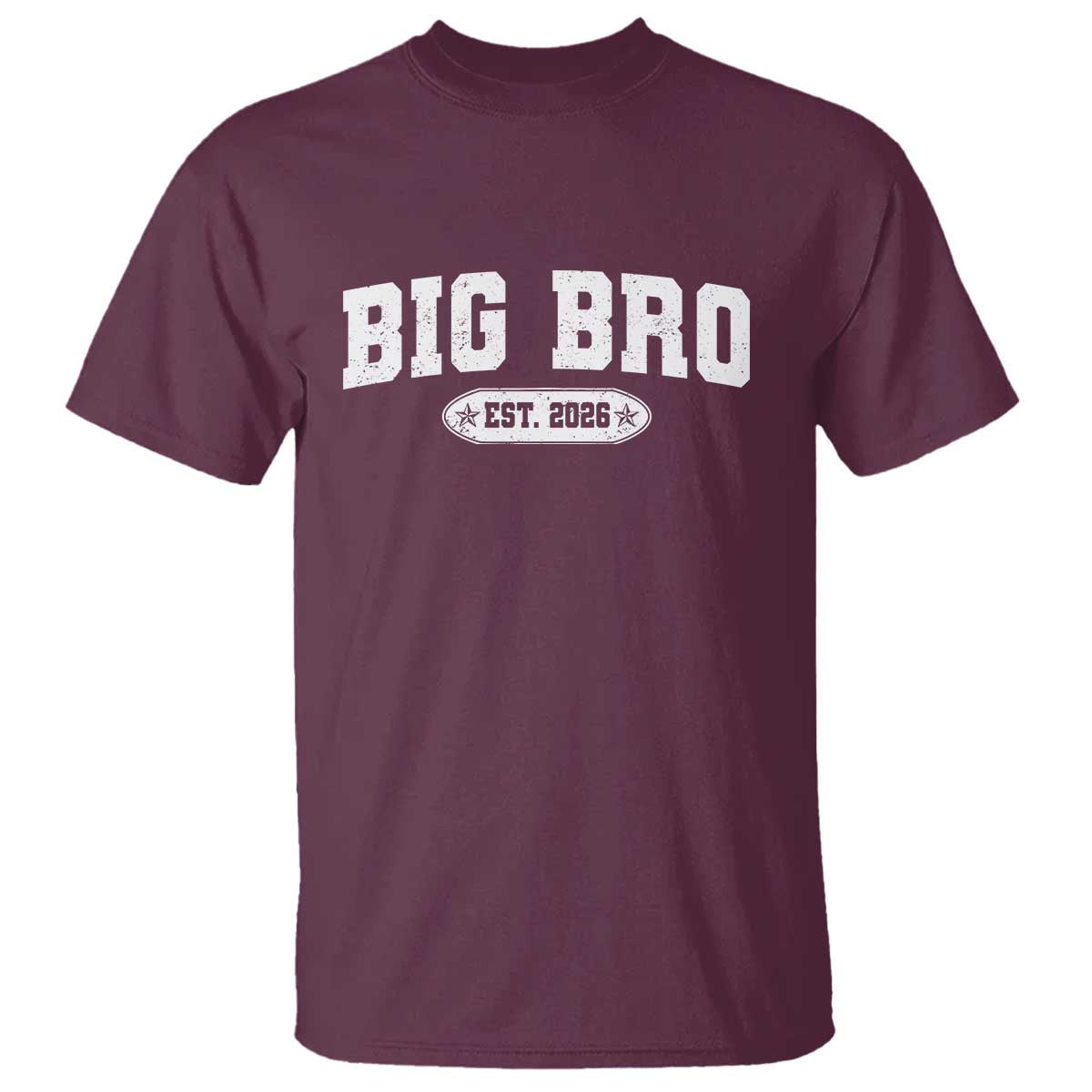 Big Bro Est 2026 T Shirt Promoted To Brother Sibling Reveal TS10 Maroon Print Your Wear