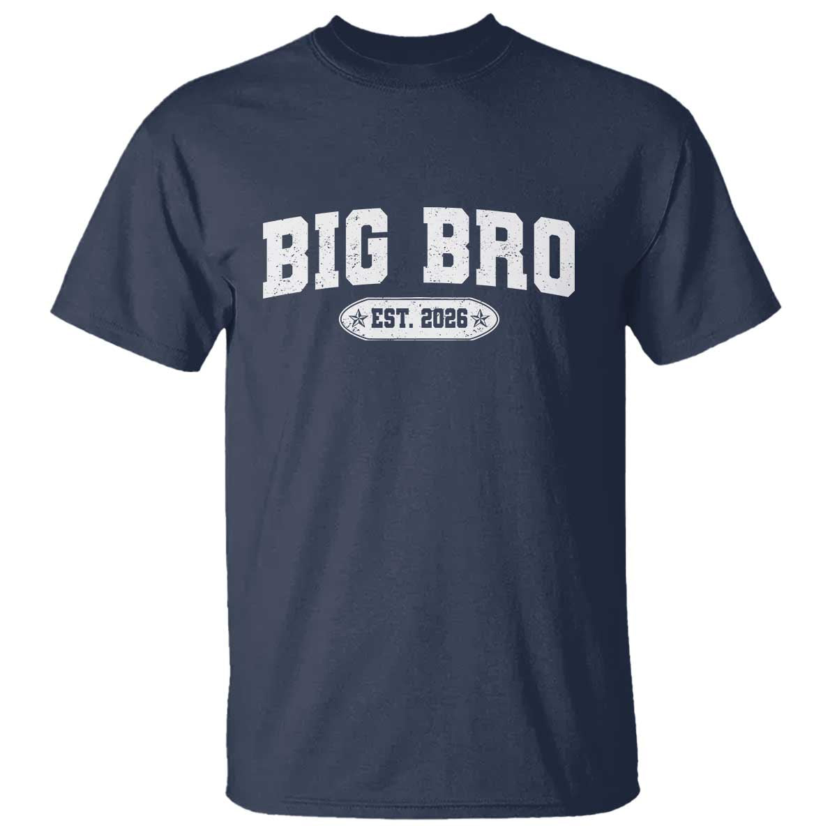 Big Bro Est 2026 T Shirt Promoted To Brother Sibling Reveal TS10 Navy Print Your Wear