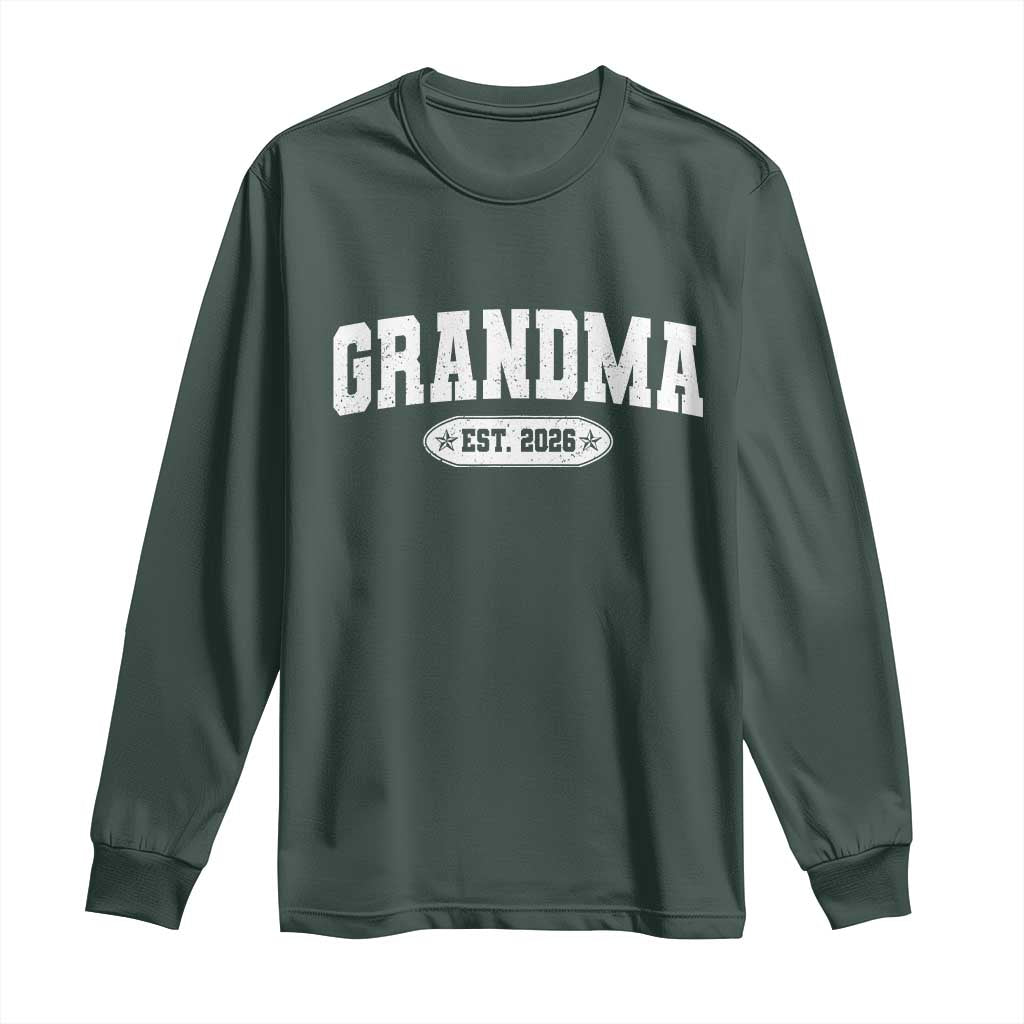 Grandma Est 2026 Long Sleeve Shirt Promoted To Grandparents Mothers Day TS10 Dark Forest Green Print Your Wear